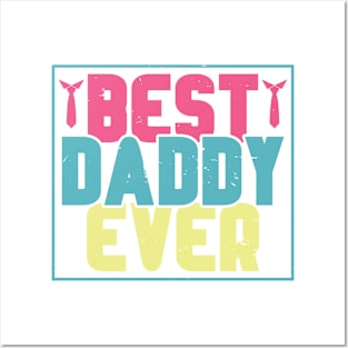 Best Daddy Ever Retro Gift for Father’s day, Birthday, Thanksgiving, Christmas, New Year Posters and Art